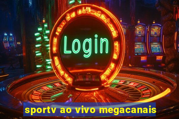 sportv ao vivo megacanais